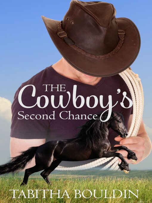 Title details for The Cowboy's Second Chance by Tabitha Bouldin - Available